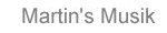 Martin's Musik